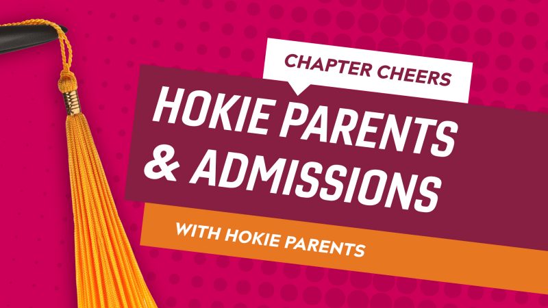 Chapter Cheers: Hokie Parents and Admissions
