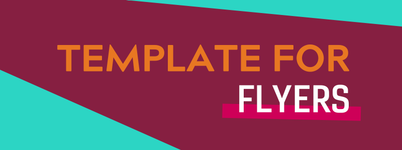 Templates for flyers